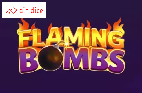 Flaming Bombs
